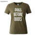 Dogs Before Dudes