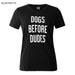 Dogs Before Dudes