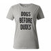 Dogs Before Dudes