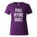 Dogs Before Dudes