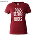 Dogs Before Dudes